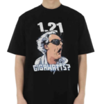 Gigawatts Shirt