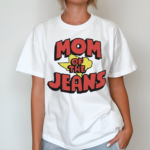 Mom Of The Jeans Shirt