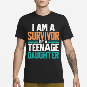 I Am A Survivor Of Anage Daughter Shirt