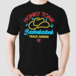 Trace Adkins Honky Tonk Badonkadonk Shirt