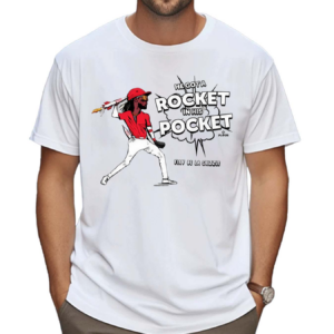 Cincyshirts Hes Got A Rocket In His Pocket Shirt