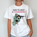 2024 Matt Maddock Wearing How To Spot A Communist Unisex Shirt