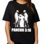 Todd Ferguson Pancho 3 16 Shirt