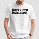 Jayson Tatum Dont Stop Disbelieving 2024 T Shirt