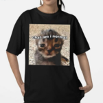 Cat Chat Am I Normal Shirt