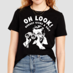 Oh Look Nobody Gives A Shit Shirt