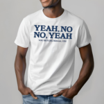 Yeah No No Yeah You Betcha Midwest Usa Shirt