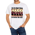 Emmy Salerno Wearing Do The Right Thing No Matter The Cost Shirt