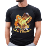 Gob Mode I Am A Treasure Shirt