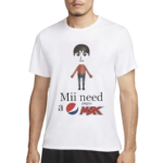 Mii Need A Pepsi Max Shirt