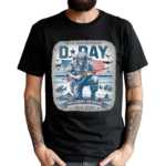 D Day 80th Anniversary Their Sacrifice Our Freedom 1944 2024 American Shirt