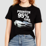 Tunaversus Pouhých 95 % Tuna Vs Shirt