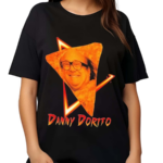 Danny Dorito Shirt