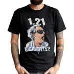 Gigawatts Shirt