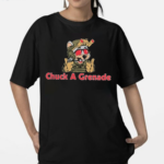 Chunk A Grenade shirt