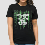 Intelligence Is The Ability To Adapt To Change Tobe Fonseca Shirt