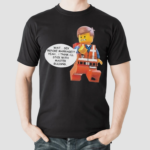 I Will Stick With Master Building Shirt