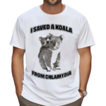 I Saved A Koala From Chlamydia Shirt