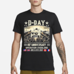 D Day Dwight D Eisenhower Quote D Day 80th Anniversary Shirt