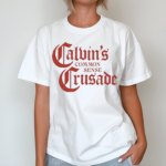 Calvin’s Common Sense Crusade Shirt