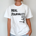 Real Journalist Shirt