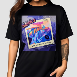 With Love From Discopolis Where Your Dreams Will Come Alive Shirt