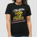 Ace Attorney Better Call Phoenix Shirt