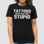 Death Angel Wearing Tattoos Are Stupid Shirt