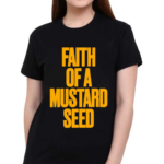 Nfr Podcast Faith Of A Mustard Seed Shirt