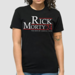 Rick Morty 24 You Son Of A Bitch I’m In Shirt