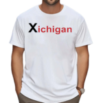 Xichigan Funny 2024 Shirt