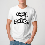 Andrew Tate Call Me Daddy Shirt