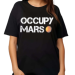 Occupy Mars Shirt