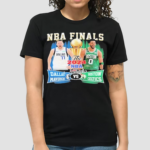 Nice 2024 Nba Finals Dallas Mavericks Vs Boston Celtics Shirt