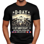 D Day Dwight D Eisenhower Quote D Day 80th Anniversary Shirt