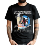 The Who 60th Anniversary Made In 1964 For 2024 Shirt