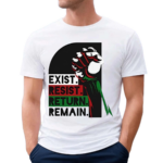 Exist Resist Return Remain Strong Hand Shirt