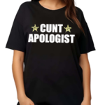 Cunt Apologist Shirt