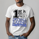 1St Place Drywall Eating Competition Shirt