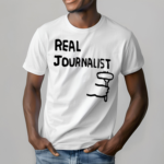 Real Journalist Shirt