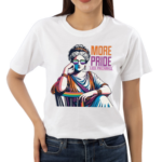 More Pride Less Prejudice LGBT Support Shirt