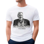 Donald Sutherland 1935 2024 Shirt