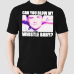 Josh Hutcherson Can You Blow My Whistle Baby Shirt