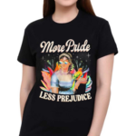 More Pride Less Prejudice Supporting LGBT Shirt