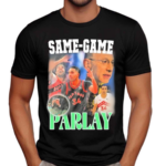 Official Dan Rapaport Same Game Parlay Shirt