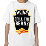 Heinz Spill The Beanz Shirt