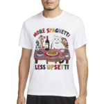 Cute Cat More Spaghetti Less Upsetti Quote Shirt