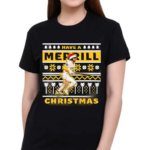 Have A Merrill Christmas Shirt