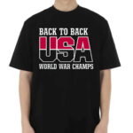 Back To USA World War Champs Shirt