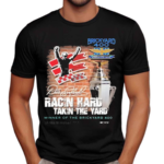 Dale Earnhardt Racin Hard Takin The Yard Winner Of The Brickyard 400 Signature Shirt